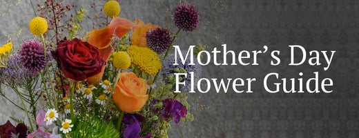 Mother's Day Flower Guide